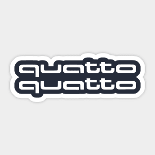 quatto quatto Sticker